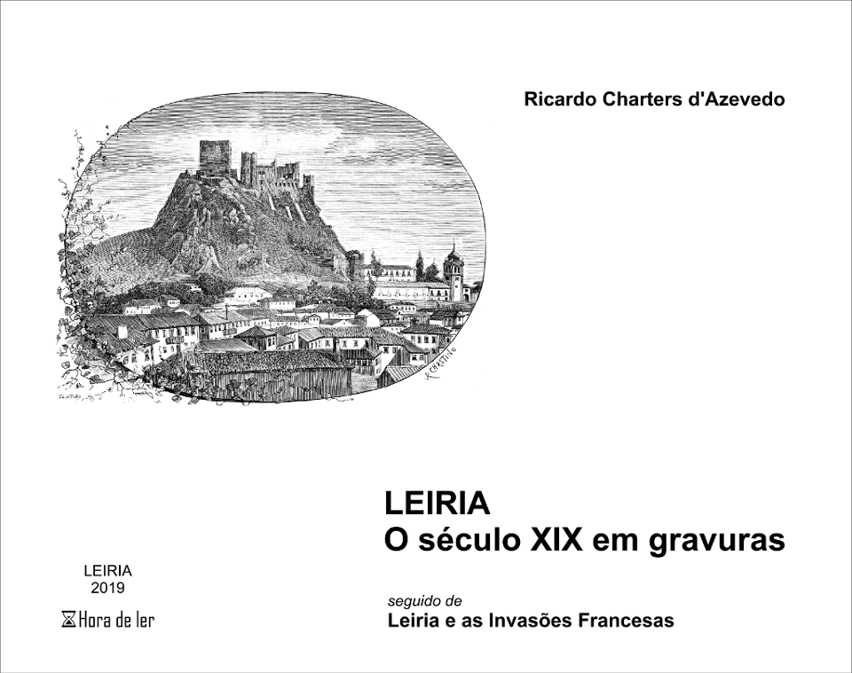 Apresentação do livro 'LEIRIA - O século XIX em gravuras'